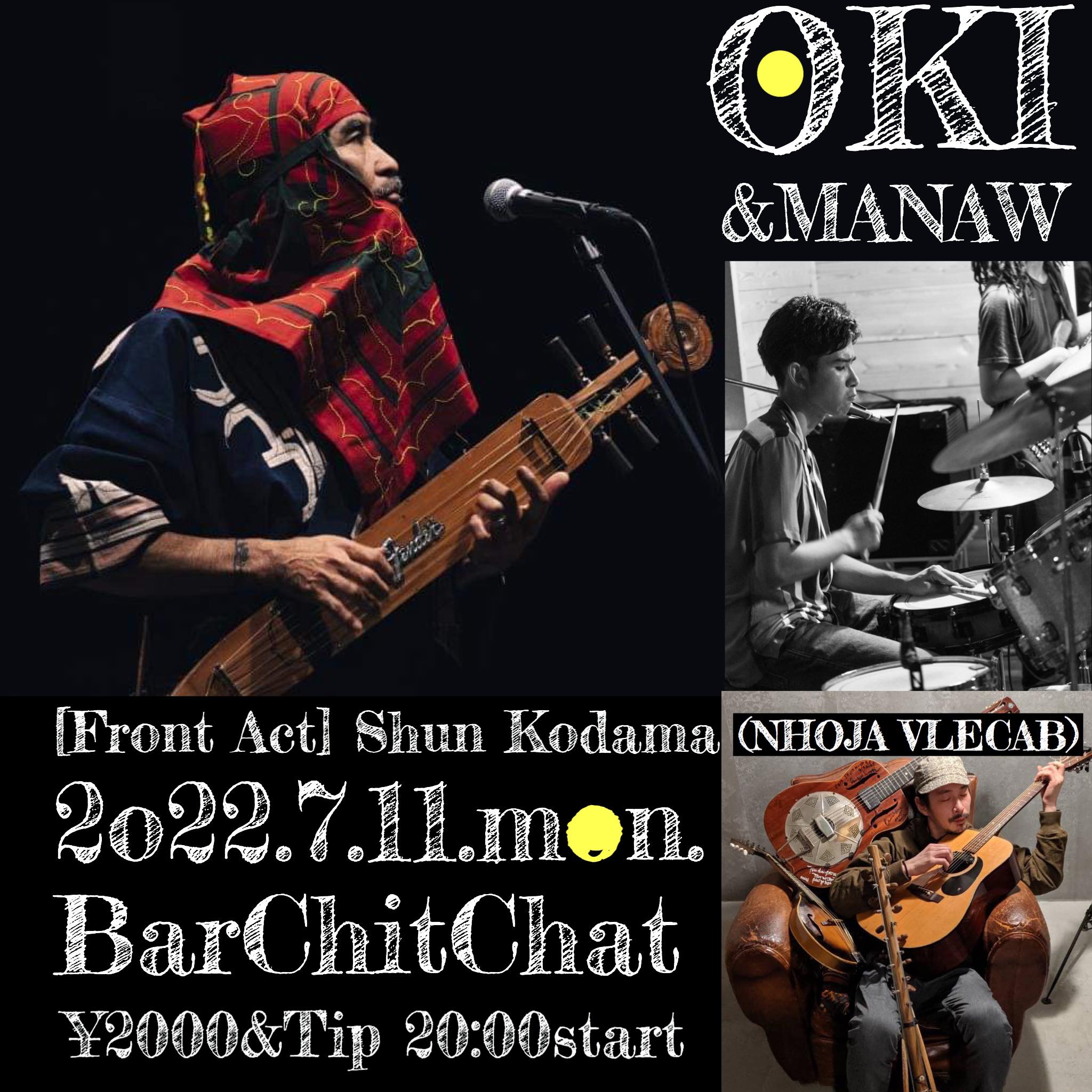 7/11(月)OKI&MANAW＠新百合ヶ丘・Bar Chit Chat