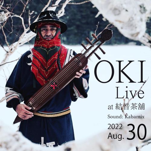 OKI Live at 結音茶舗